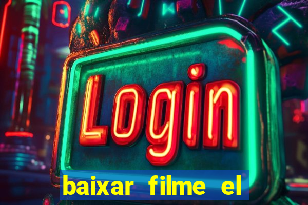 baixar filme el dorado (1966 dublado)